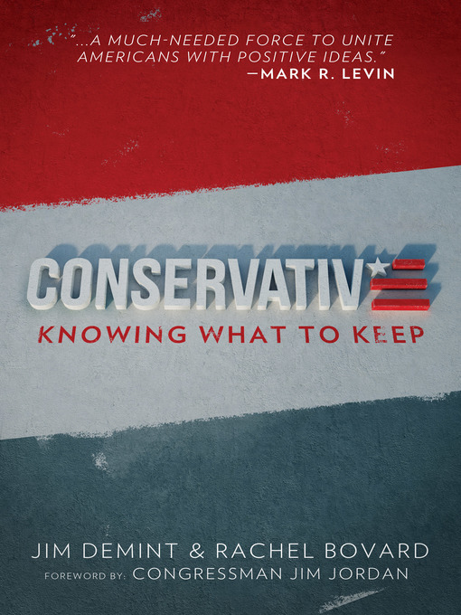 Title details for Conservative by Jim DeMint - Available